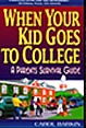 Book titled "When Your Kid Goes to College: A Parents' Survival Guide"